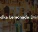 Vodka Lemonade Drinks