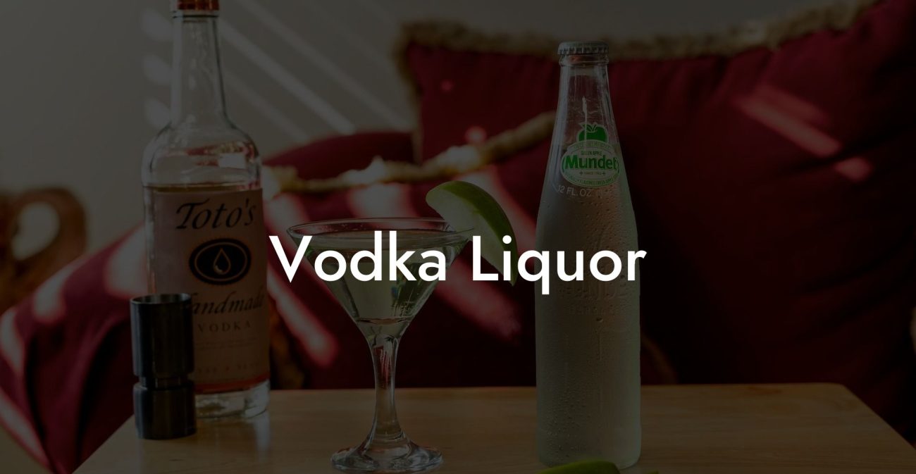 Vodka Liquor