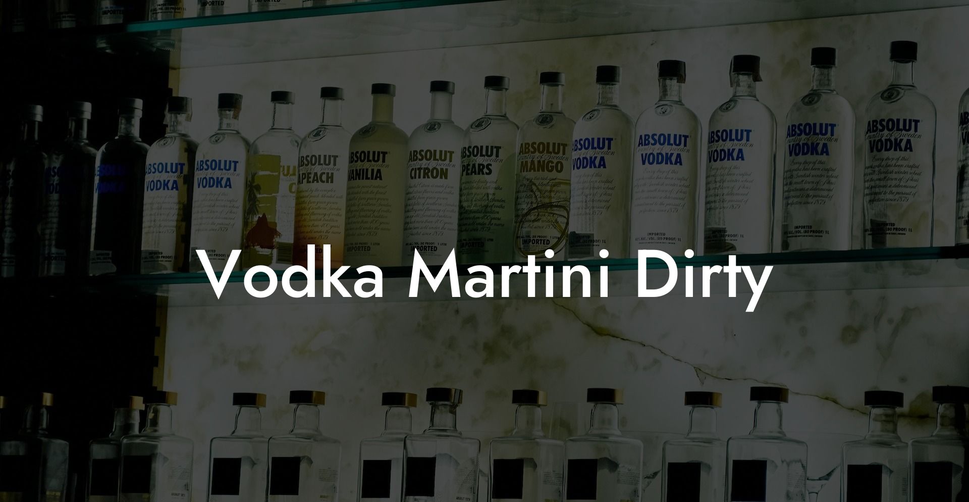 Vodka Martini Dirty