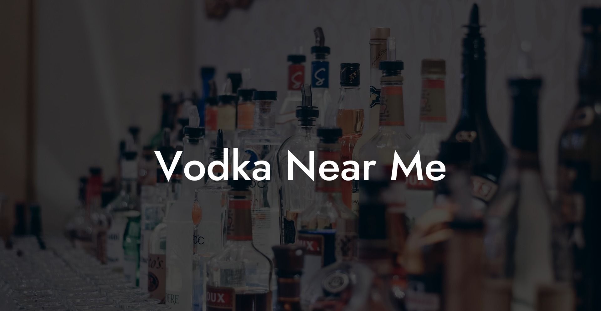 Vodka Near Me