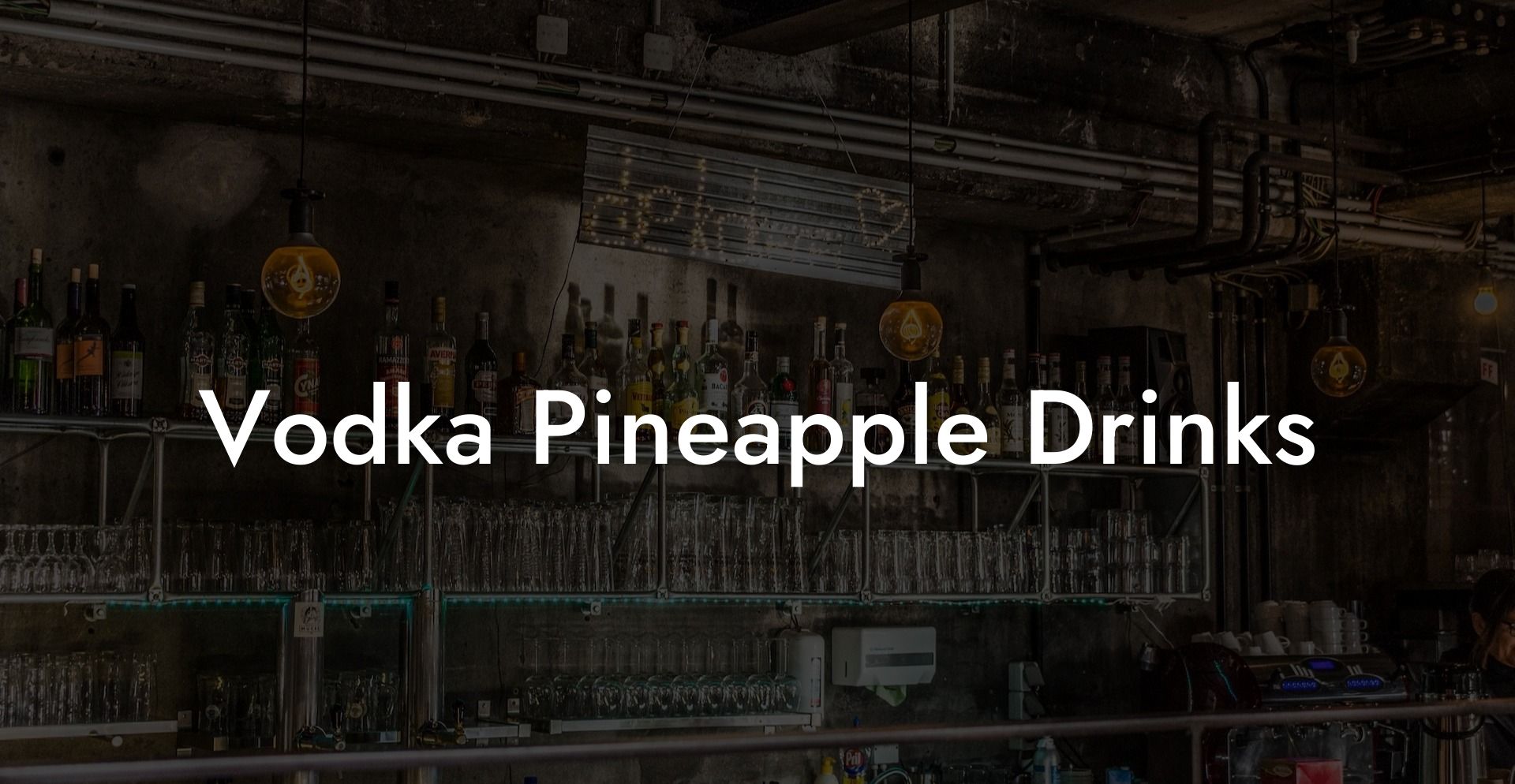 Vodka Pineapple Drinks
