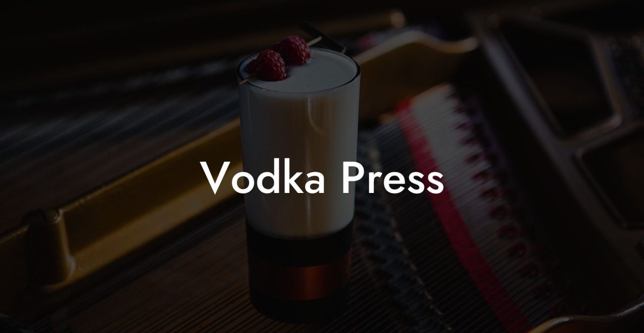 Vodka Press