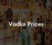 Vodka Prices