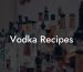 Vodka Recipes