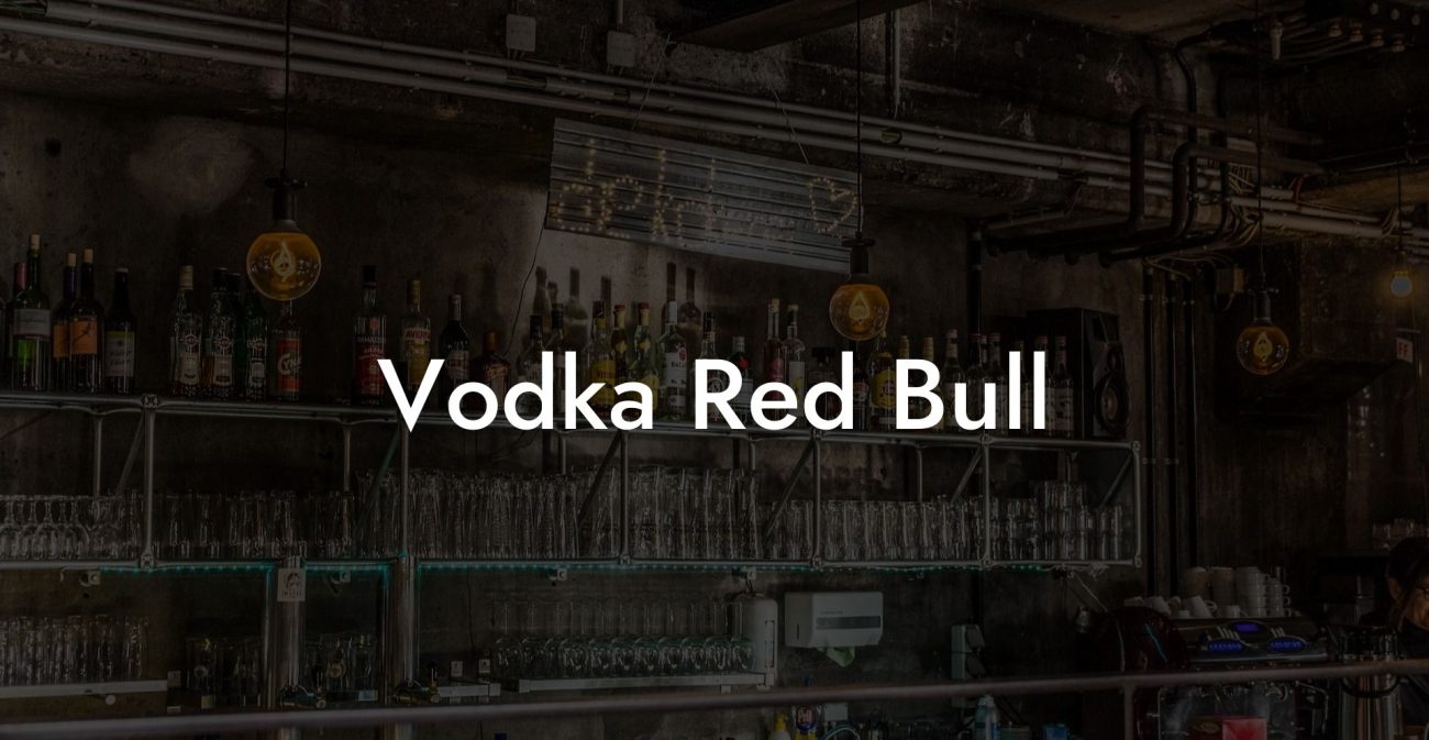 Vodka Red Bull