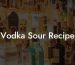 Vodka Sour Recipe