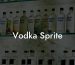 Vodka Sprite
