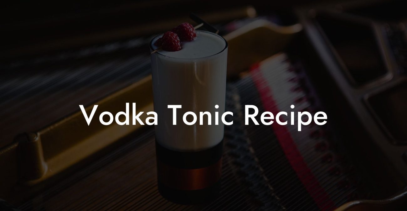 Vodka Tonic Recipe