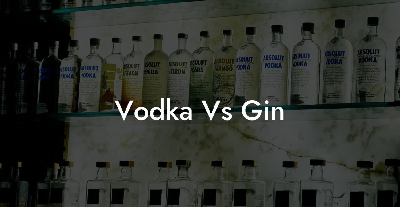 Vodka Vs Gin