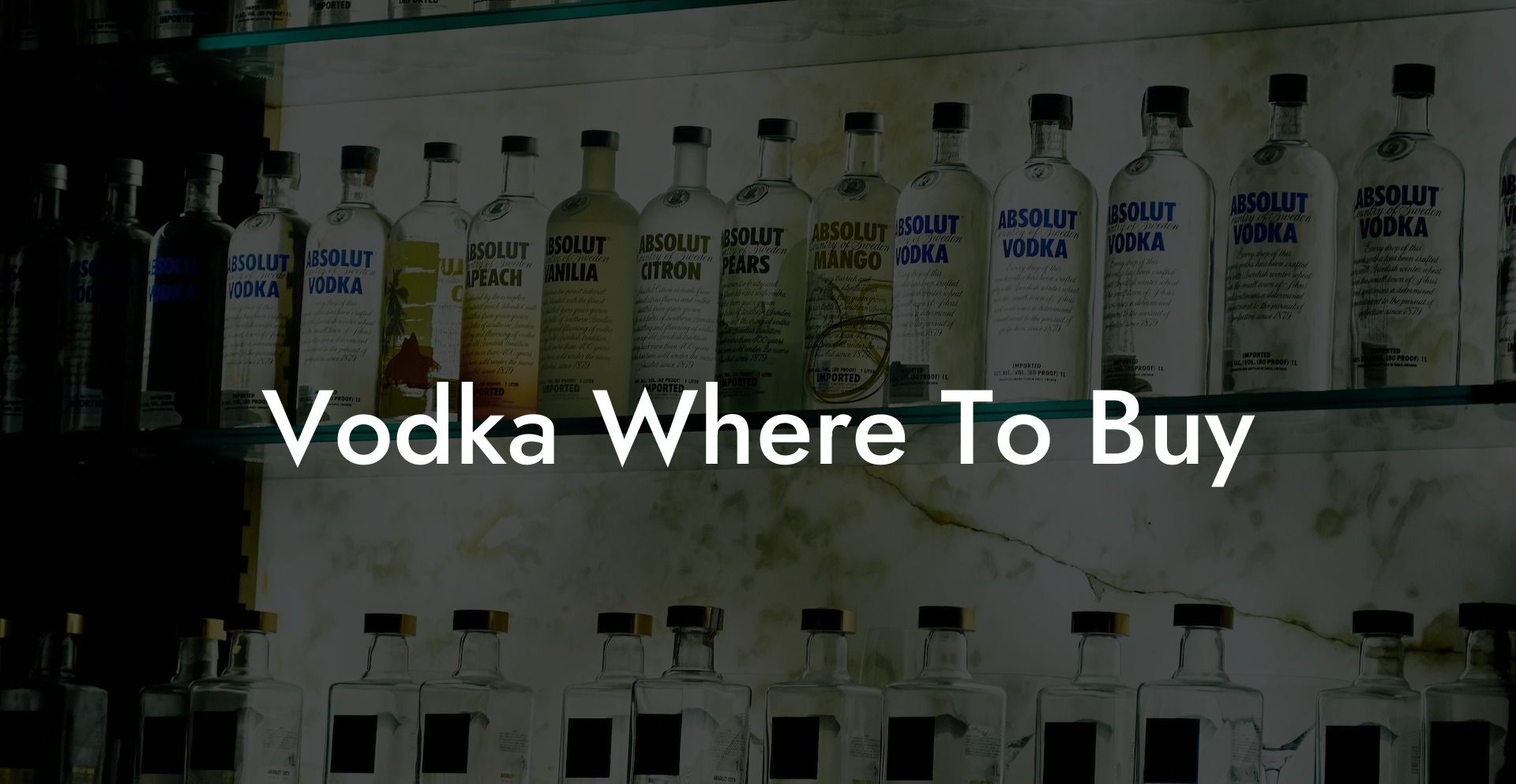 Vodka Where To Buy