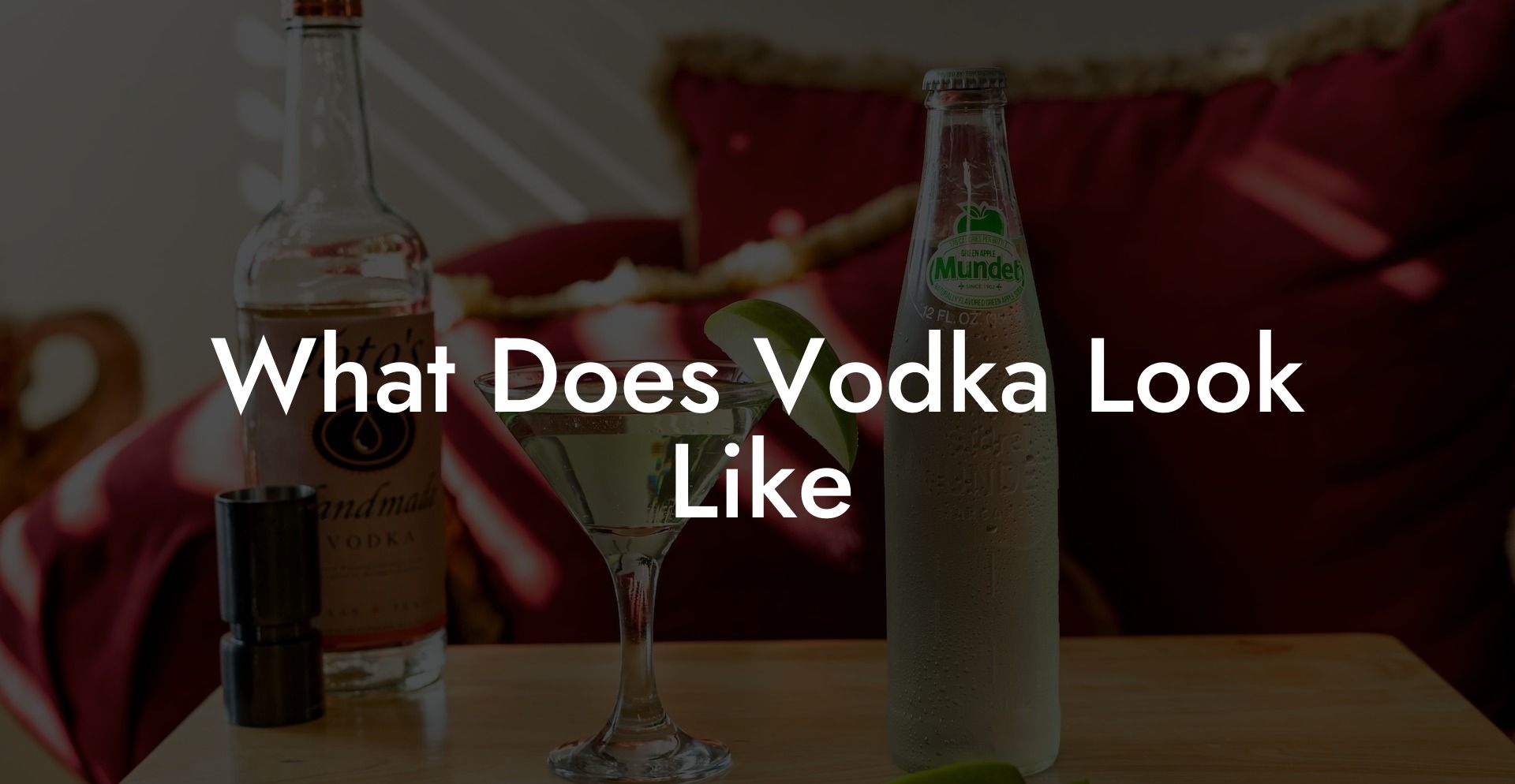 What Does Vodka Look Like