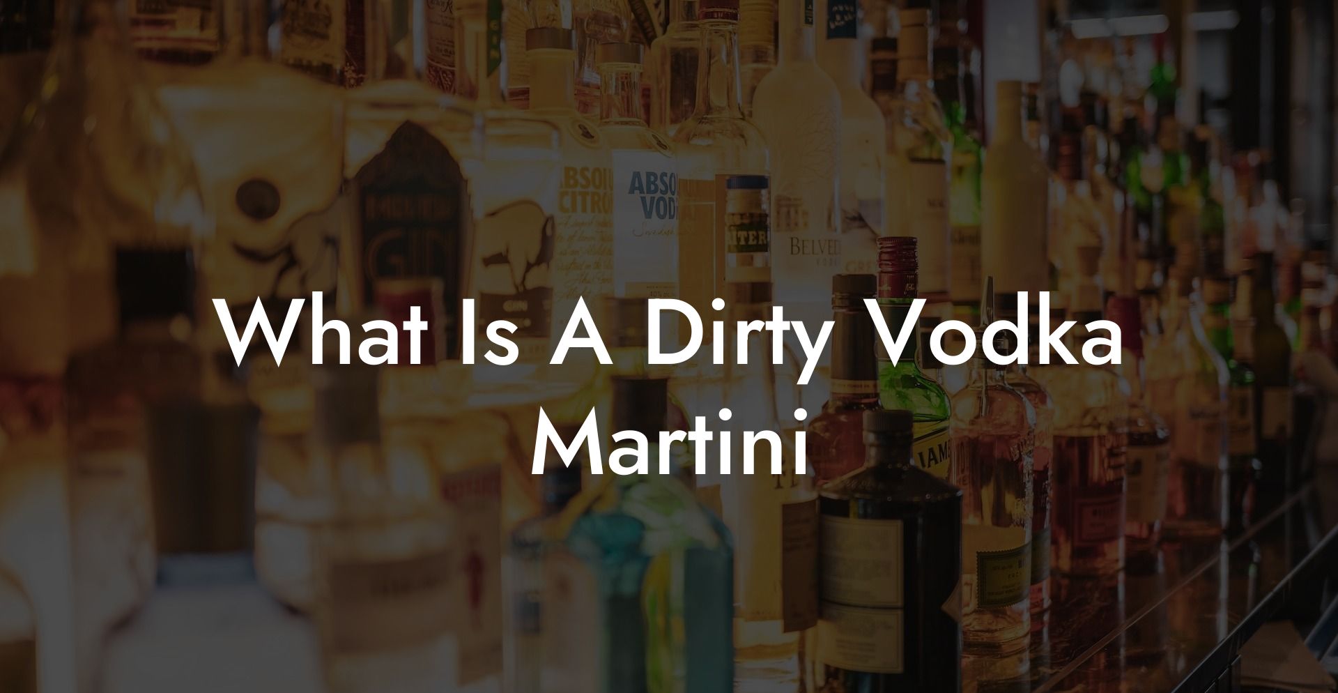 What Is A Dirty Vodka Martini