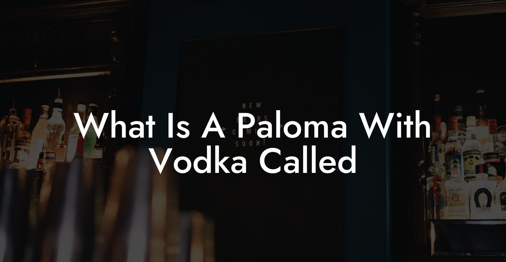 What Is A Paloma With Vodka Called