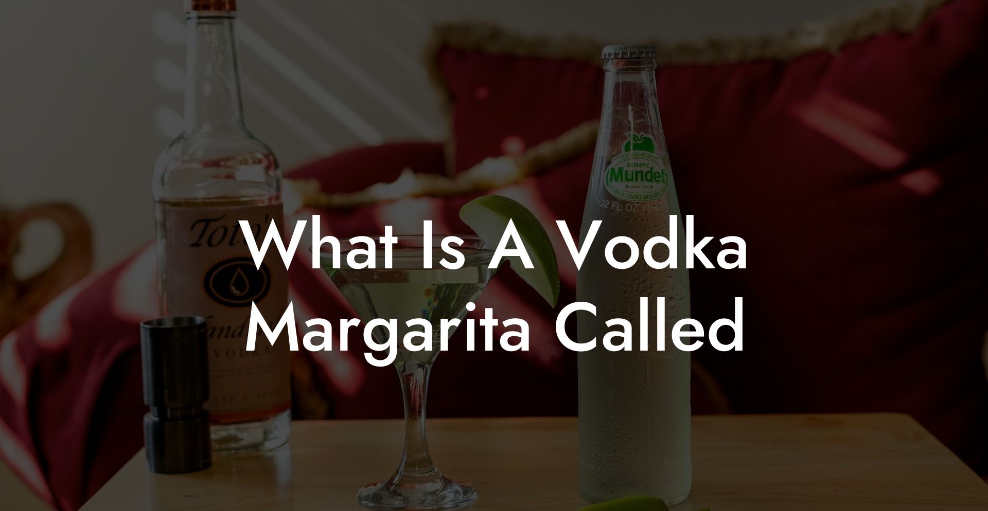 What Is A Vodka Margarita Called