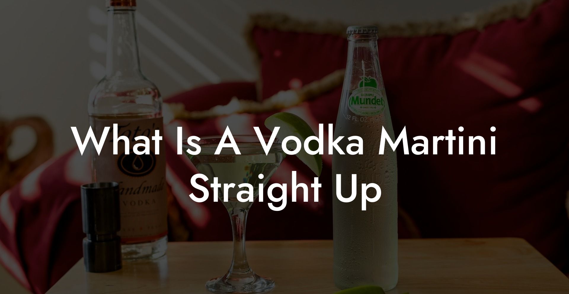 What Is A Vodka Martini Straight Up