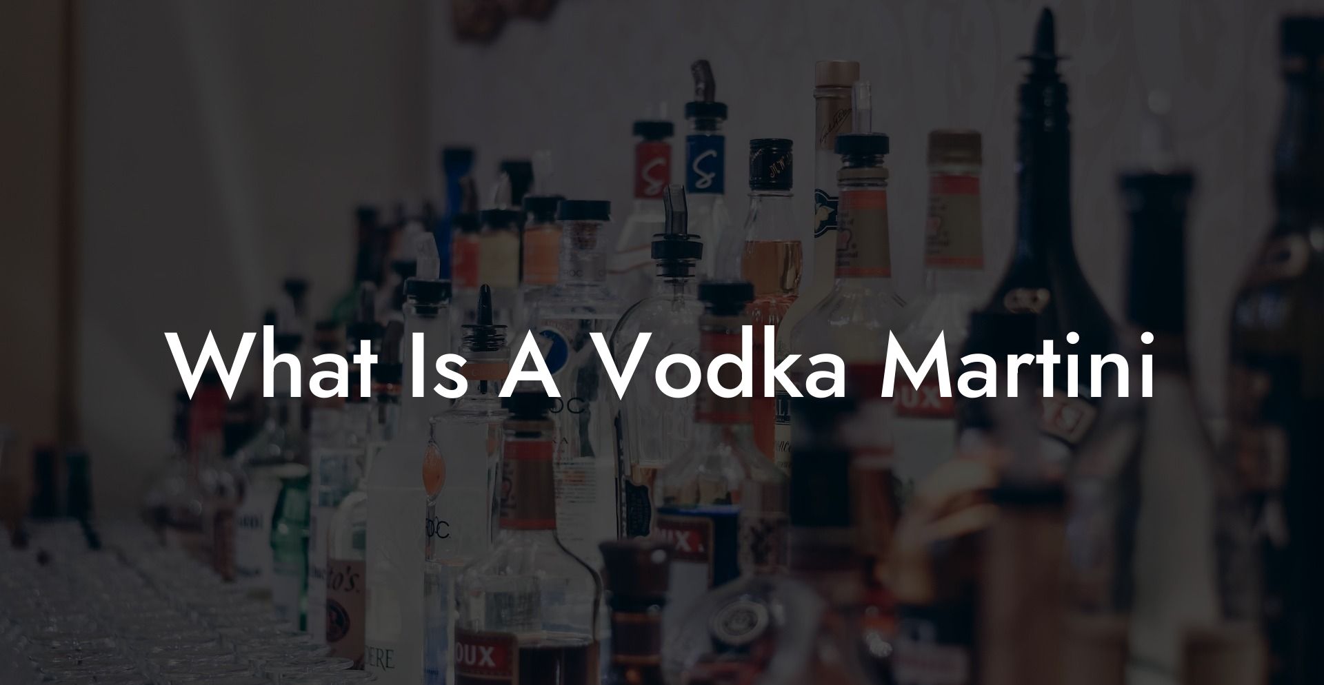 What Is A Vodka Martini