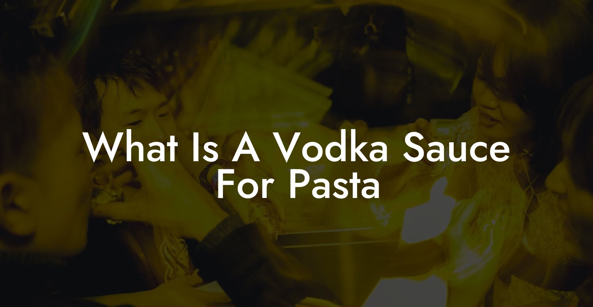 What Is A Vodka Sauce For Pasta