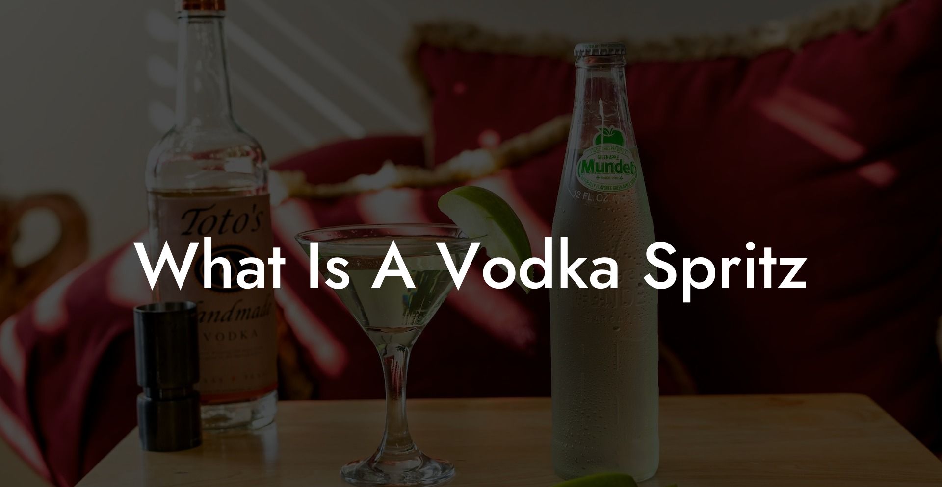 What Is A Vodka Spritz