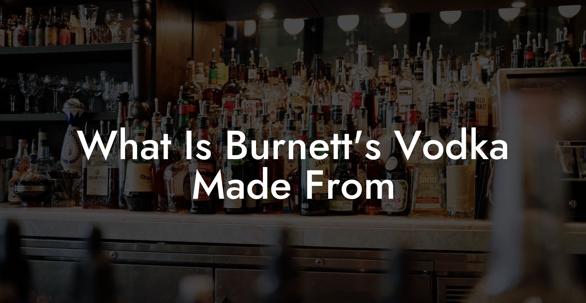 What Is Burnett's Vodka Made From