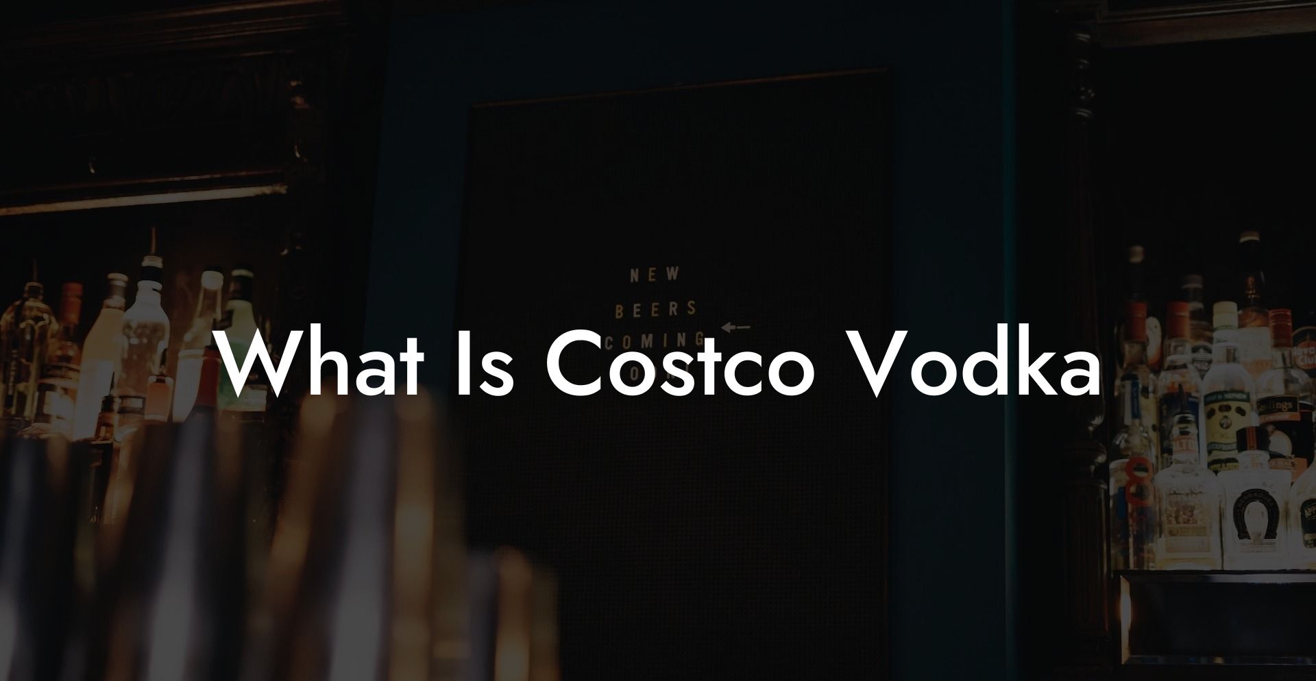 What Is Costco Vodka