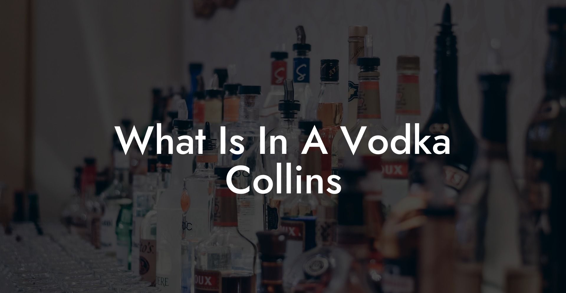 What Is In A Vodka Collins