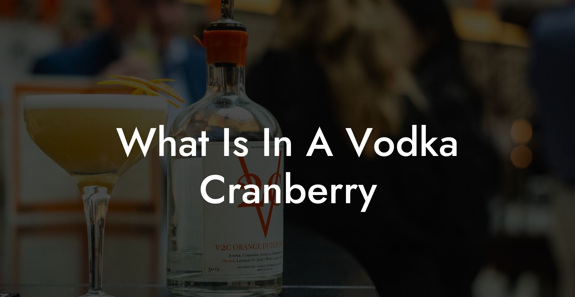 What Is In A Vodka Cranberry