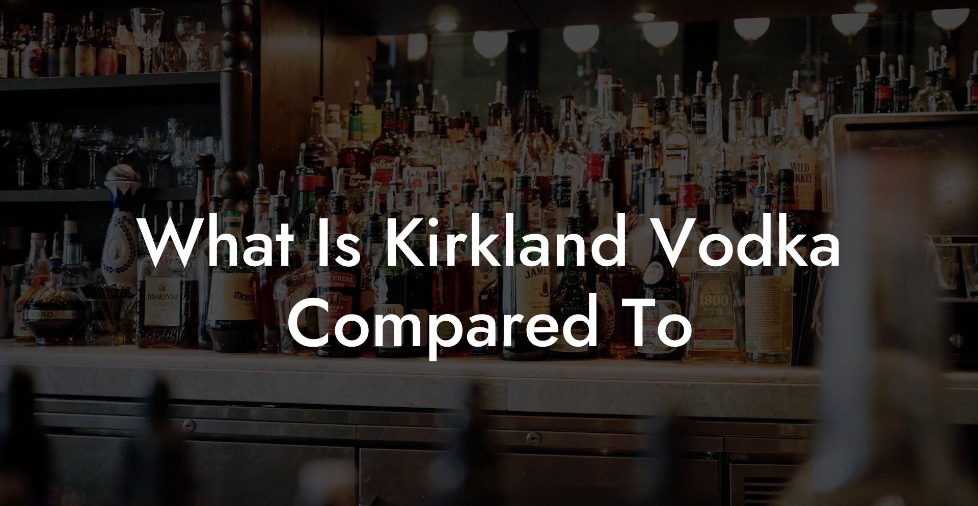What Is Kirkland Vodka Compared To