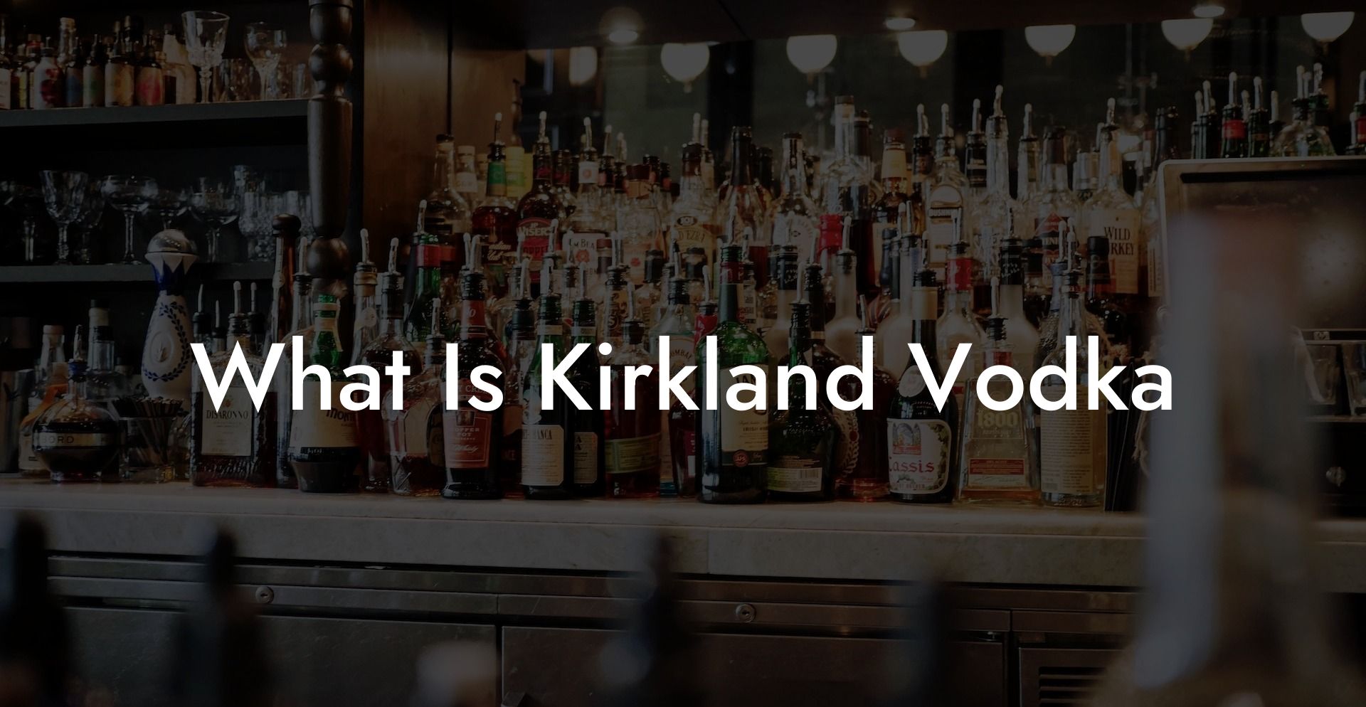 What Is Kirkland Vodka