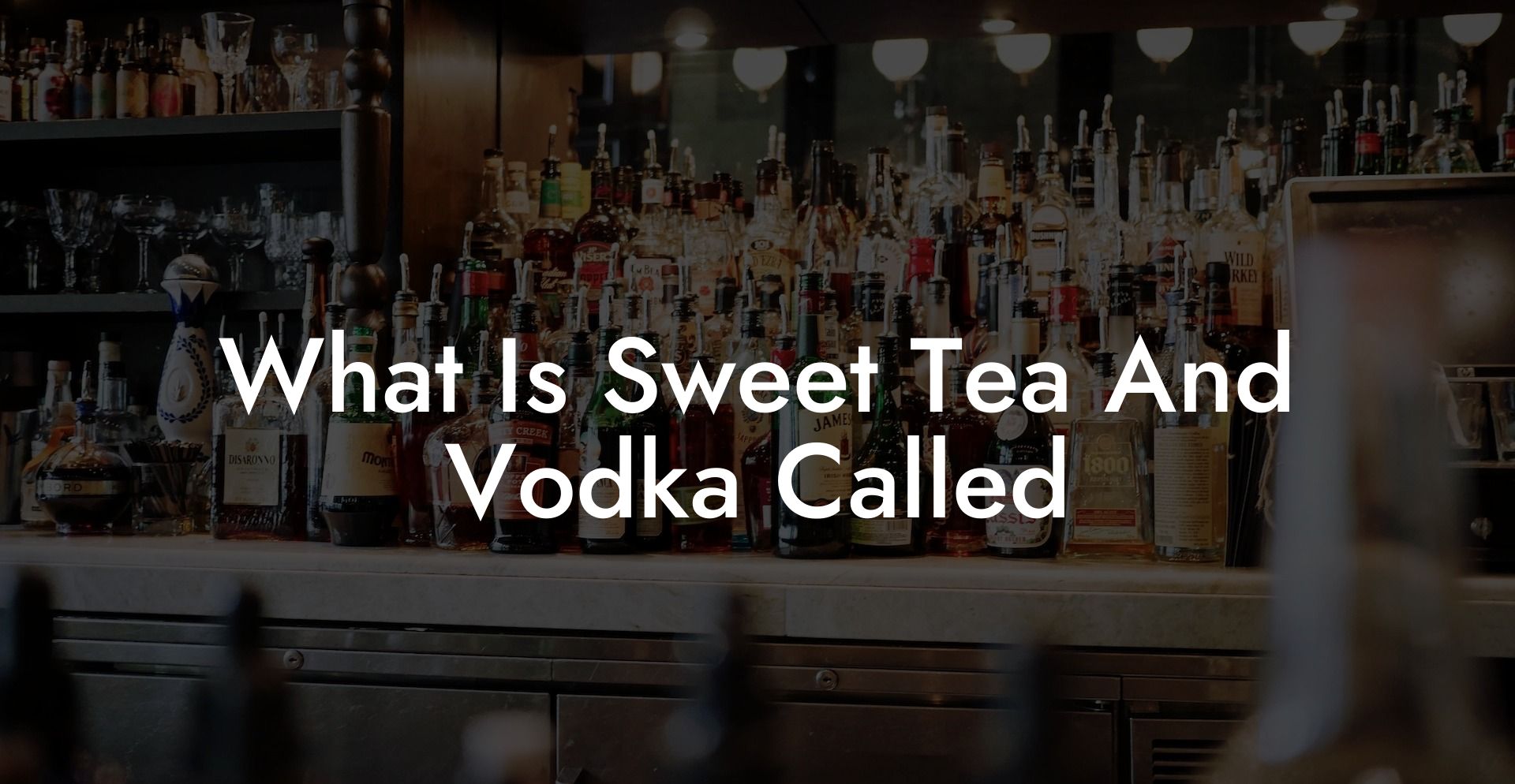 What Is Sweet Tea And Vodka Called