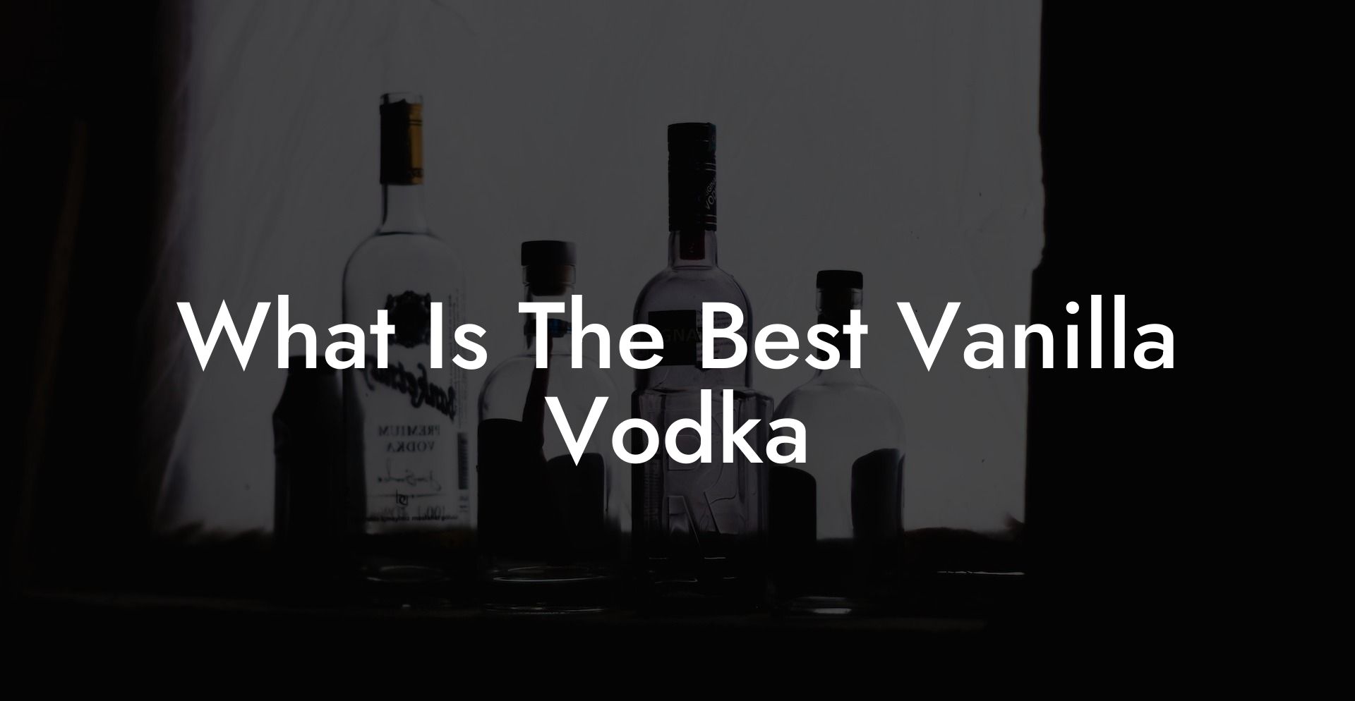 What Is The Best Vanilla Vodka