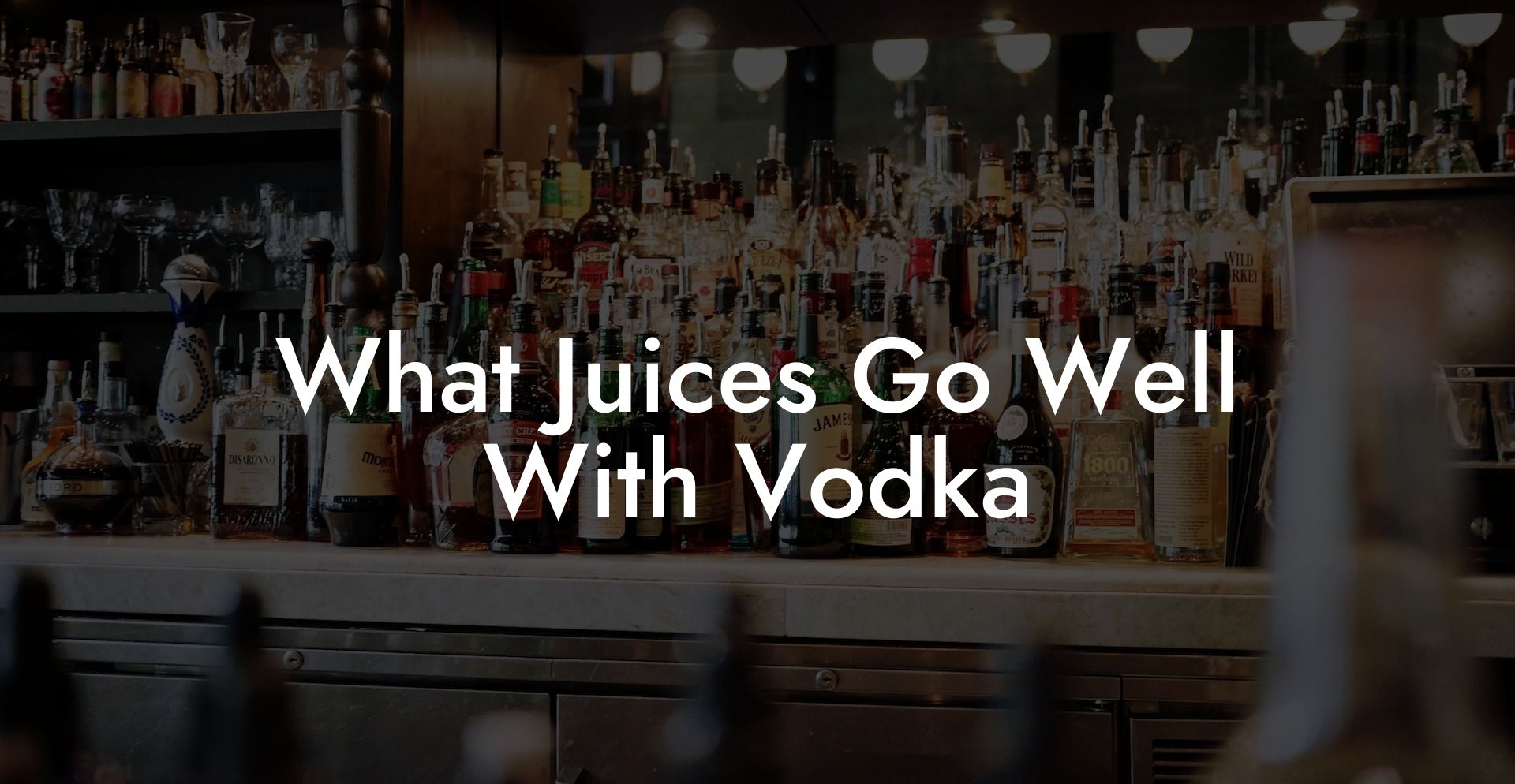 What Juices Go Well With Vodka