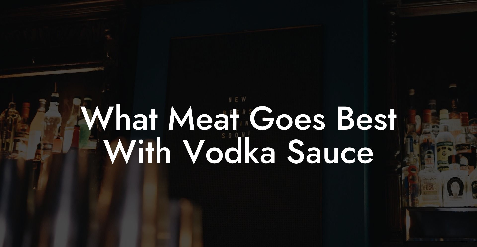 What Meat Goes Best With Vodka Sauce