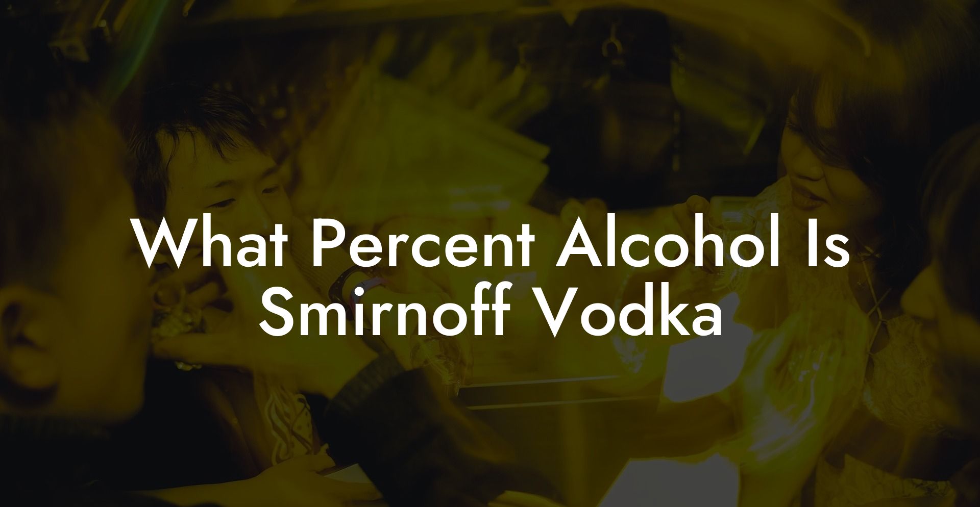 What Percent Alcohol Is Smirnoff Vodka