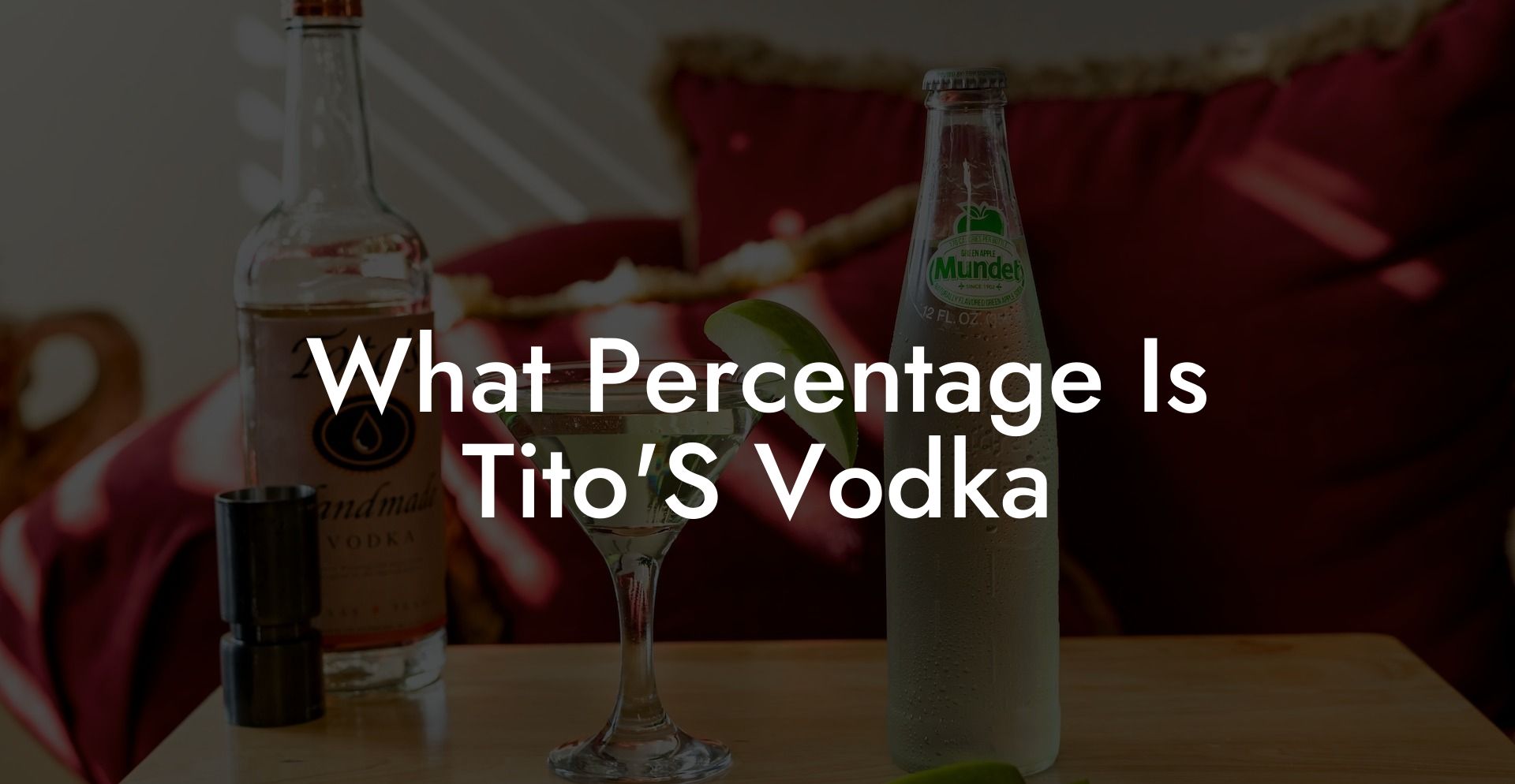 What Percentage Is Tito'S Vodka