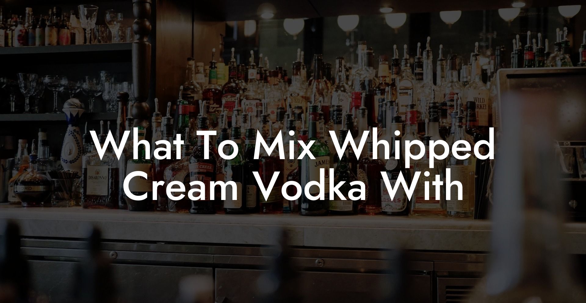 What To Mix Whipped Cream Vodka With
