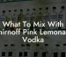 What To Mix With Smirnoff Pink Lemonade Vodka