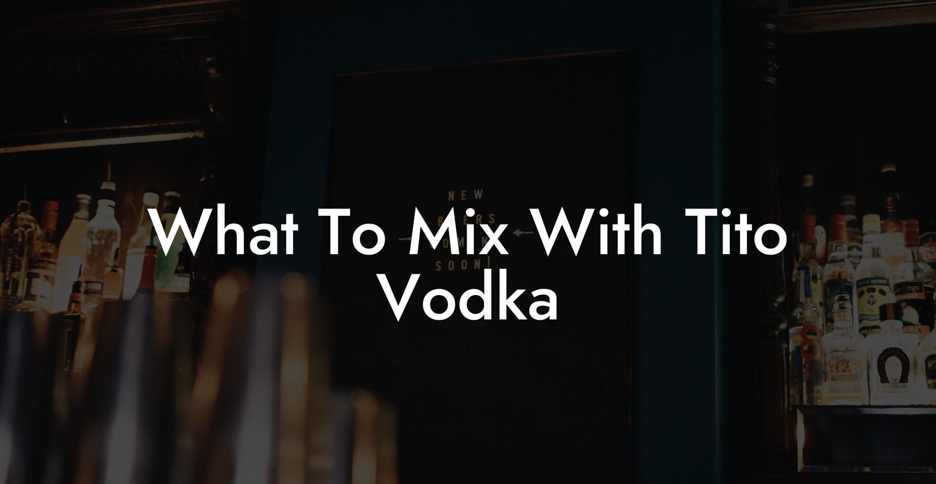 What To Mix With Tito Vodka
