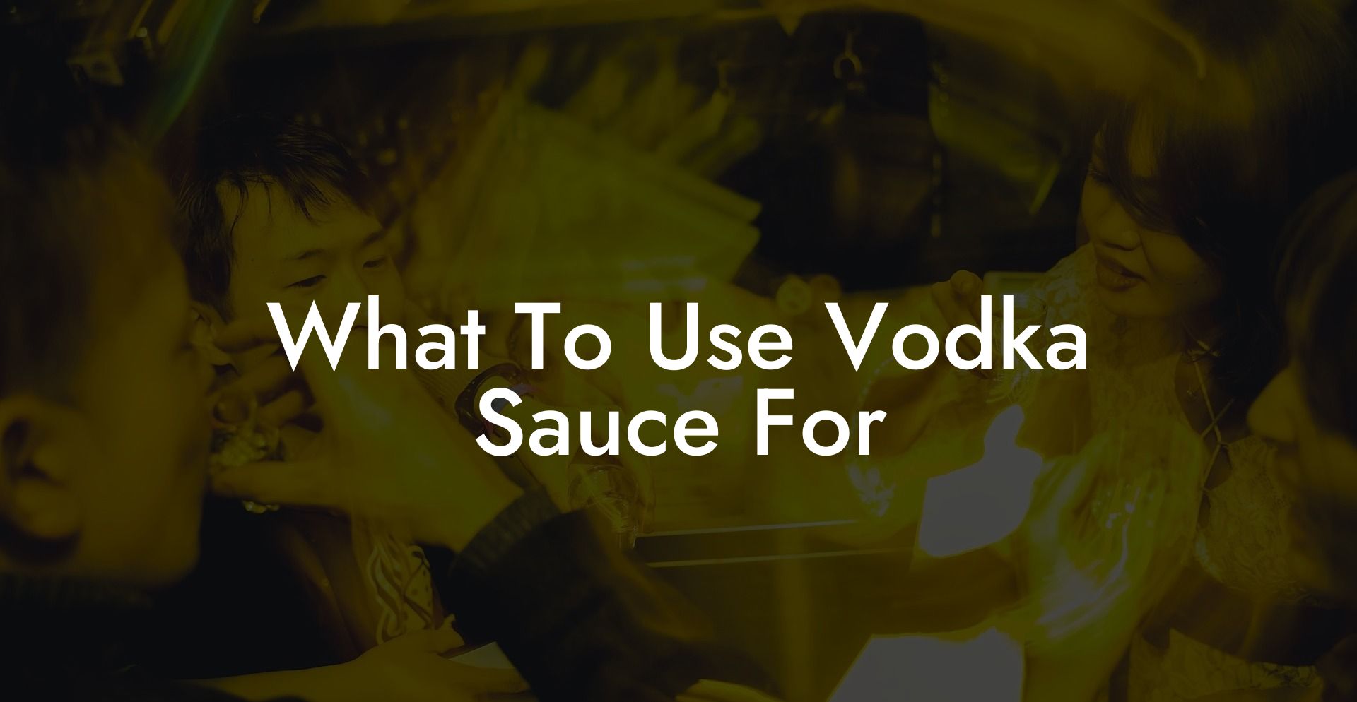 What To Use Vodka Sauce For