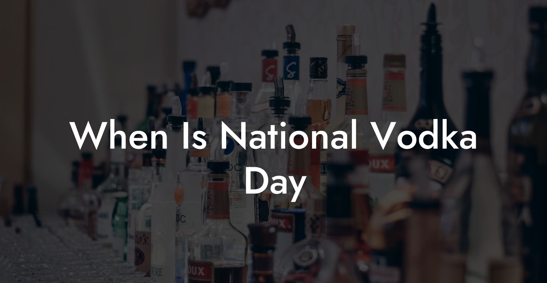 When Is National Vodka Day