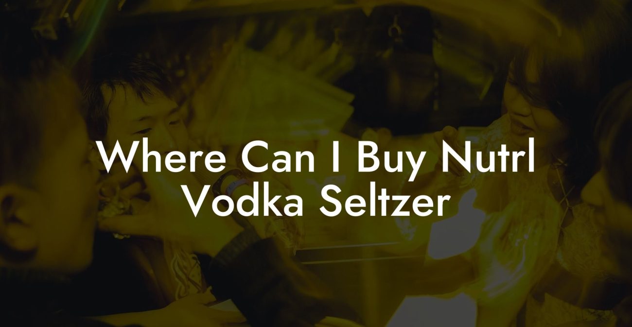 Where Can I Buy Nutrl Vodka Seltzer