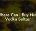 Where Can I Buy Nutrl Vodka Seltzer