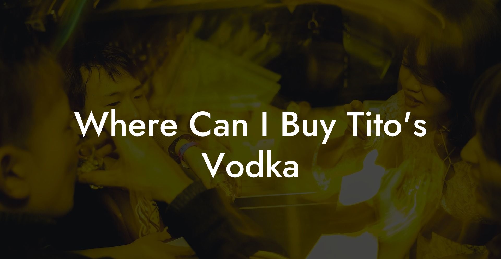 Where Can I Buy Tito's Vodka