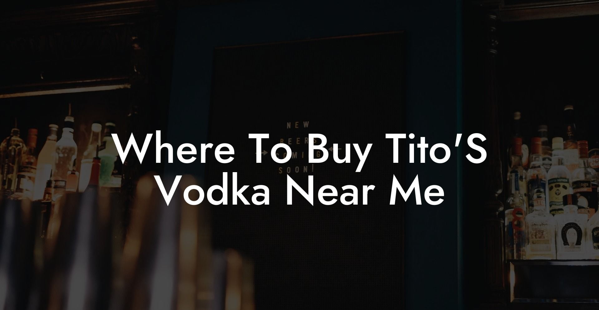 Where To Buy Tito'S Vodka Near Me