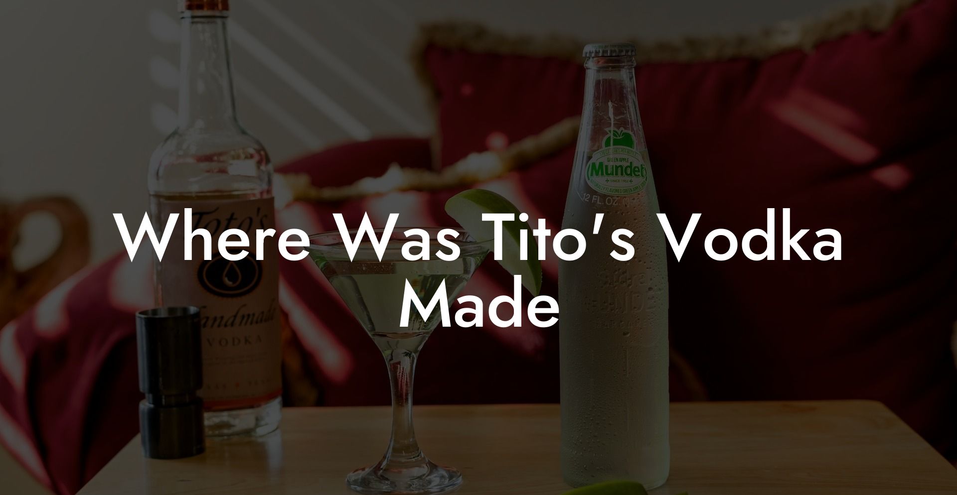 Where Was Tito's Vodka Made
