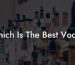 Which Is The Best Vodka