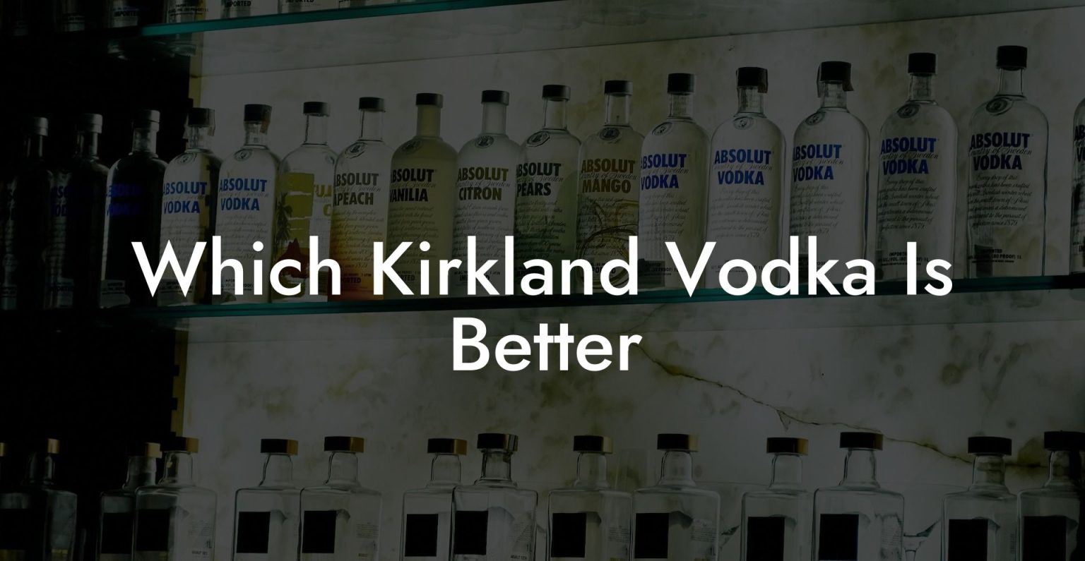 Which Kirkland Vodka Is Better Vodka Doctors   Which Kirkland Vodka Is Better Vodka Doctors 1536x795 