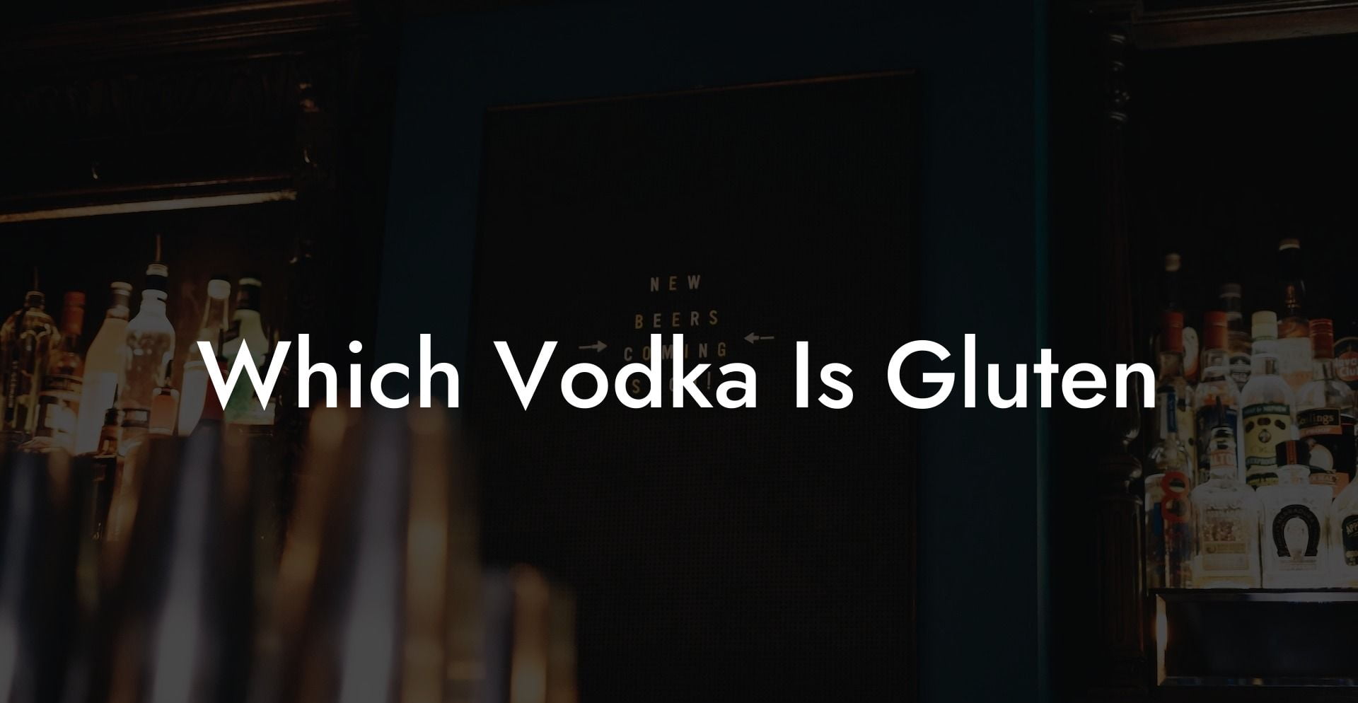 Which Vodka Is Gluten
