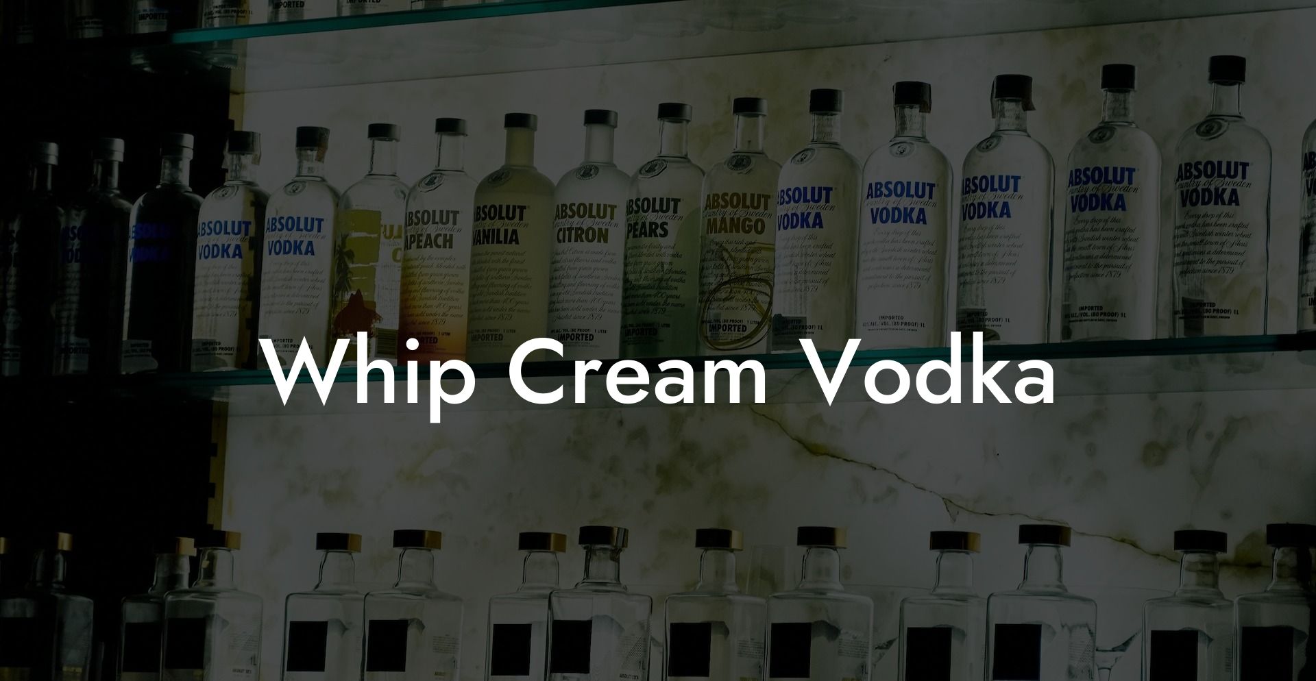 Whip Cream Vodka