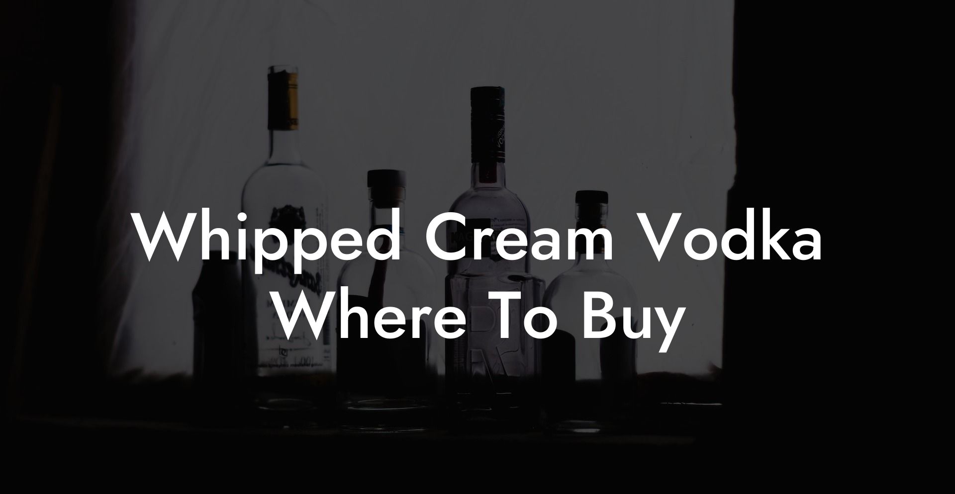 Whipped Cream Vodka Where To Buy