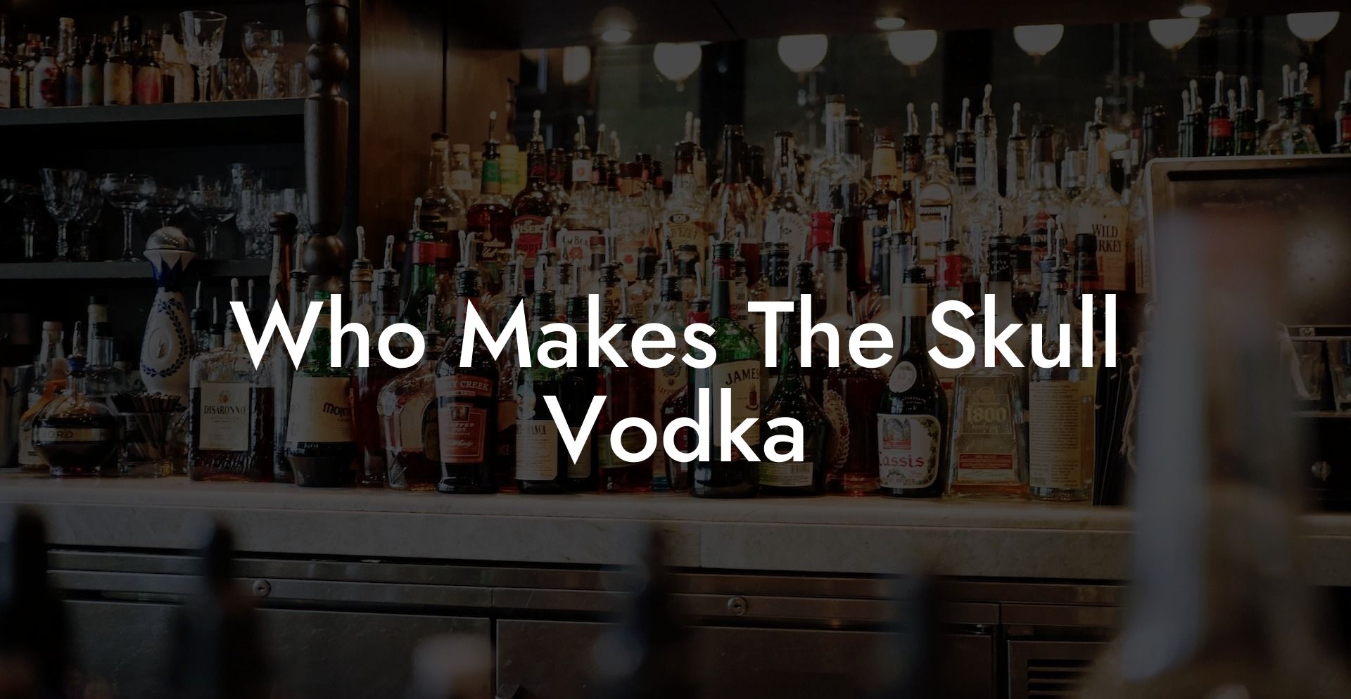 Who Makes The Skull Vodka